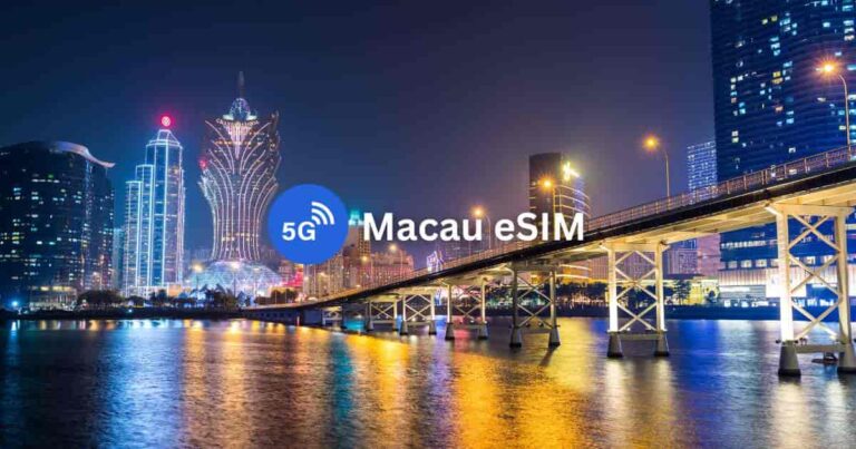 7 Best Macau eSIMs for Tourists: Unlimited Data & Phone Number