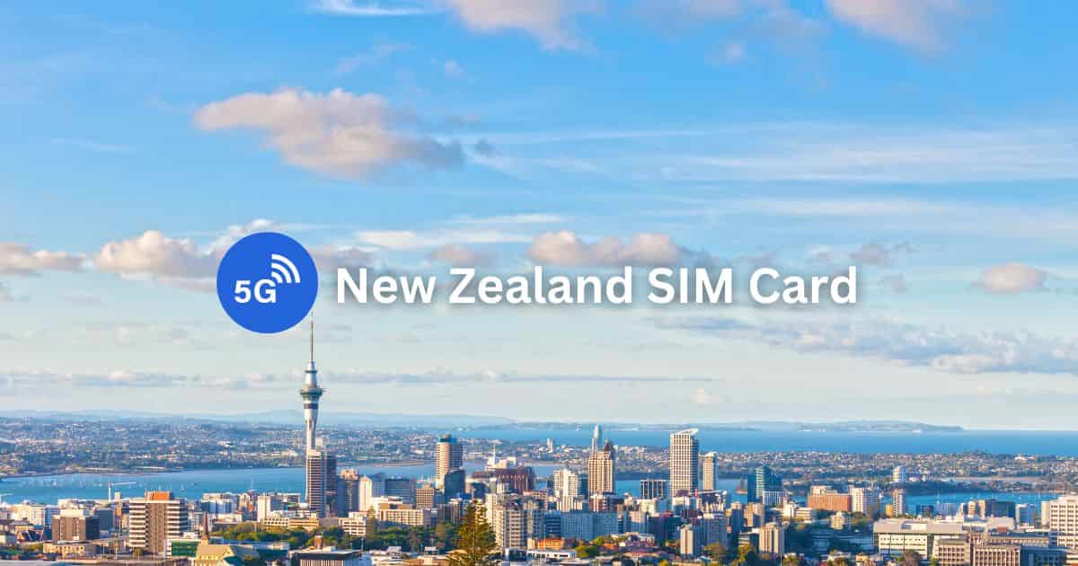 Best New Zealand SIM Card for Tourists Airport Pickup