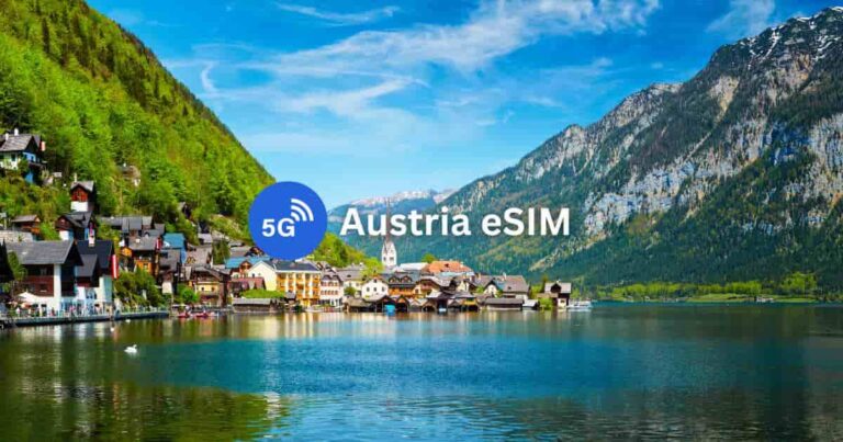 9 Best Austria eSIMs for Tourists: Unlimited Data & Phone Number