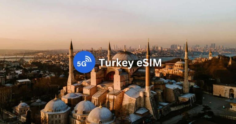 10 Best Turkey eSIMs for Tourists: Unlimited Data & Phone Number