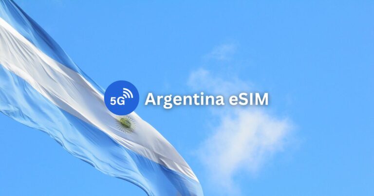 7 Best Argentina eSIMs for Tourists: Unlimited Data & Phone Number