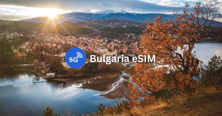 10 Best Bulgaria eSIMs for Tourists: Unlimited Data & Phone Number