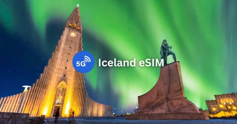10 Best Iceland eSIMs for Tourists: Unlimited Data & Phone Number