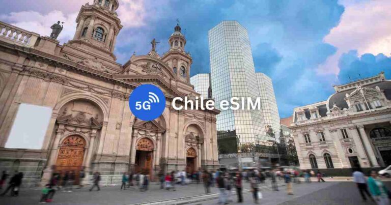 10 Best Chile eSIMs for Tourists: Unlimited Data & Phone Number