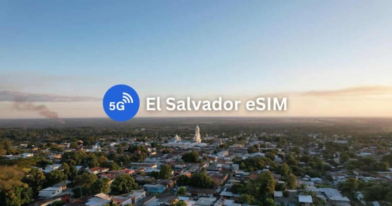 5 Best El Salvador eSIMs for Tourists: Unlimited Data & Phone Number